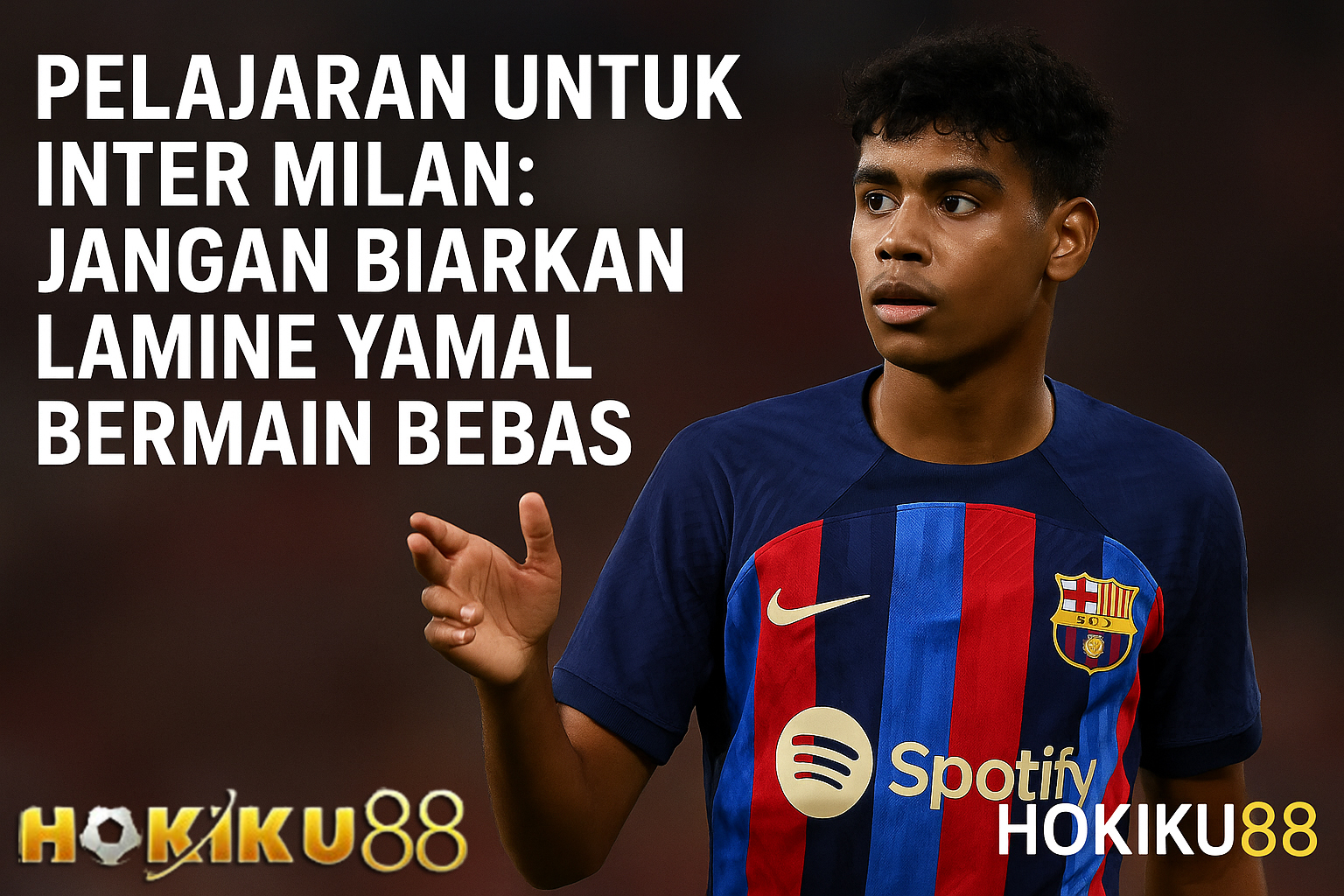 Lamine Yamal mengenakan jersey Barcelona dalam pertandingan Liga Champions, sorotan utama dalam strategi Inter Milan versi Hokiku88.